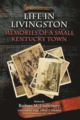 bokomslag Life in Livingston: Memories of a Small Kentucky Town