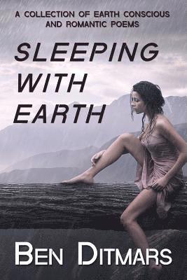 Sleeping with Earth 1