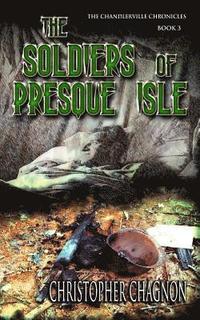 bokomslag The Soldiers Of Presque Isle