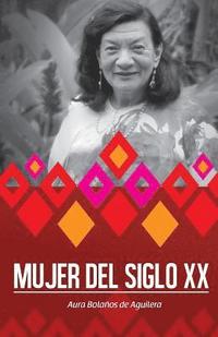 bokomslag Mujer del Siglo XX: Biografía