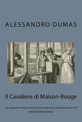 Il Cavaliere di Maison-Rouge 1