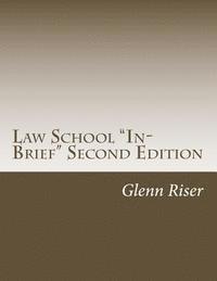 Glenn Riser - Law School "In-Brief" Second Edition, Häftad