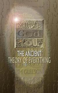 bokomslag SCIENCE GOD and YOU-- The Ancient Theory of Everything