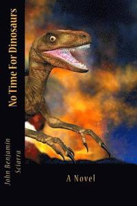 bokomslag No Time For Dinosaurs