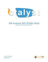 bokomslag iOS Android App Store Report 2016: Business Intelligence App Store Report