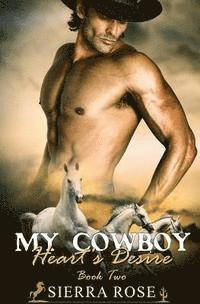 bokomslag My Cowboy: Heart's Desire