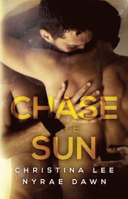 Chase the Sun 1