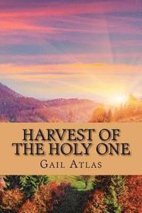bokomslag Harvest of the Holy One