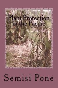 Semisi Pone - Plant Protection in the Pacific: Second Edition in color, Häftad. Tillgänglighet: Lägg i varukorg