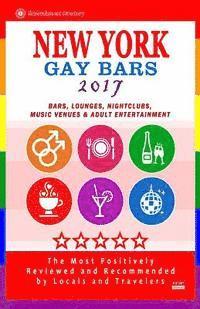 bokomslag New York Gay bars 2017: Bars, Nightclubs, Music Venues and Adult Entertainment in NYC (Gay City Guide 2017)