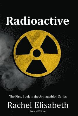 Rachel Elisabeth - Radioactive, Häftad