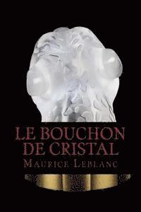 Le Bouchon de cristal 1