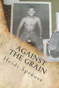 Against the Grain 1