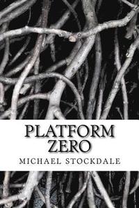 bokomslag Platform Zero