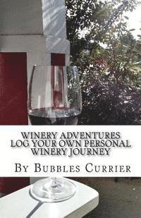 bokomslag Winery Adventures: Log Your Own Personal Winery Journey