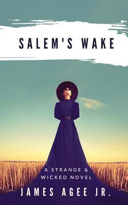 Salem's Wake 1