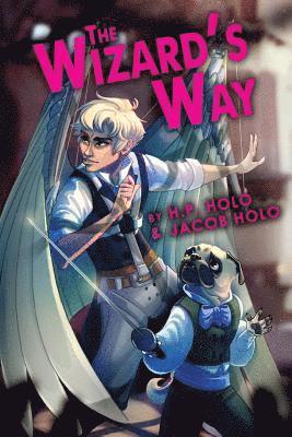 Jacob Holo, H. P. Holo - The Wizard's Way, Häftad. Tillgänglighet: Lägg i varukorg