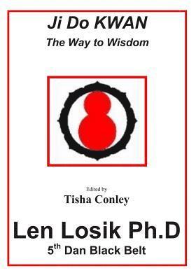Ji Do Kwan The Way to Wisdom
