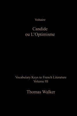 Voltaire: Candide: Vocabulary Keys to French Literature: Volume III 1