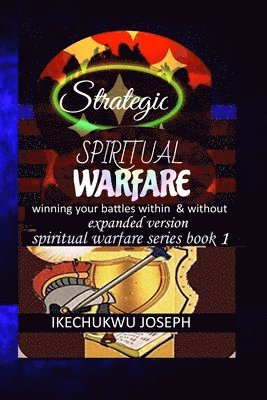 bokomslag Strategic Spiritual Warfare