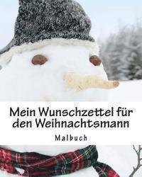 Mein Wunschzettel für den Weihnachtsmann: Malbuch, 50 Seiten weiß 1