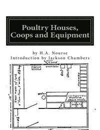 bokomslag Poultry Houses, Coops and Equipment: A Book of Plans for the Chicken Raiser
