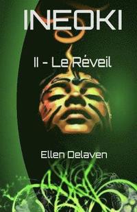 bokomslag Ineoki: II - Le Réveil