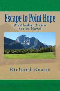 bokomslag Escape to Point Hope