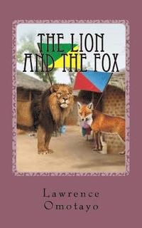 bokomslag The Lion and the Fox