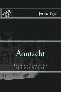 bokomslag Aontacht: The Sixth Book of the Negativum Octology