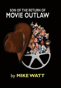 bokomslag Son of the Return of Movie Outlaw