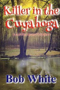 bokomslag Killer in the Cuyahoga: A Gabby Girard Mystery