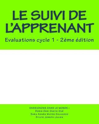 bokomslag Le suivi de l'apprenant: Evaluations cycle 1