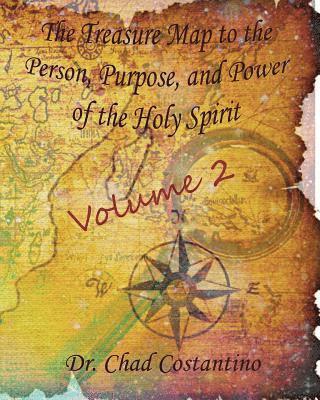 bokomslag The Treasure Map to the Person, Purpose, and Power of the Holy Spirit: Volume 2: A Devotional for Youth
