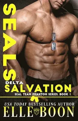 Elle Boon - Delta Salvation, SEAL Team Phantom Series Book 1, Häftad. Tillgänglighet: Lägg i varukorg