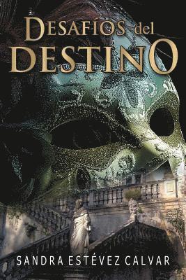 Desafios del destino. 1