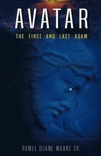 bokomslag Avatar: The First and Last Adam