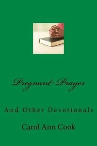 bokomslag Pregnant Prayer: And Other Devotionals