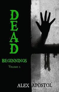 bokomslag Dead Beginnings Volume 2