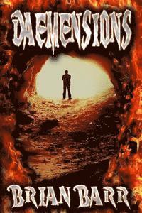 Daemensions: A Short Story Collection by Brian Barr