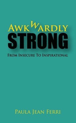 Awkwardly Strong 1