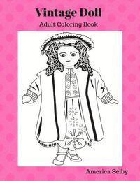 bokomslag Vintage Doll Coloring Book: Children's and Adult Coloring Book