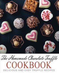 bokomslag Homemade Chocolate Truffle Cookbook