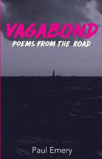 bokomslag Vagabond: Poems From The Road
