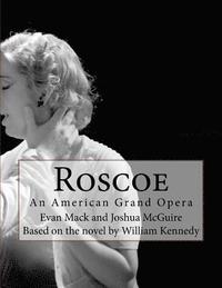 bokomslag Roscoe: An American Grand Opera