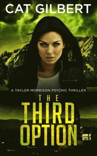 bokomslag The Third Option: Taylor Morrison Series - Book 2
