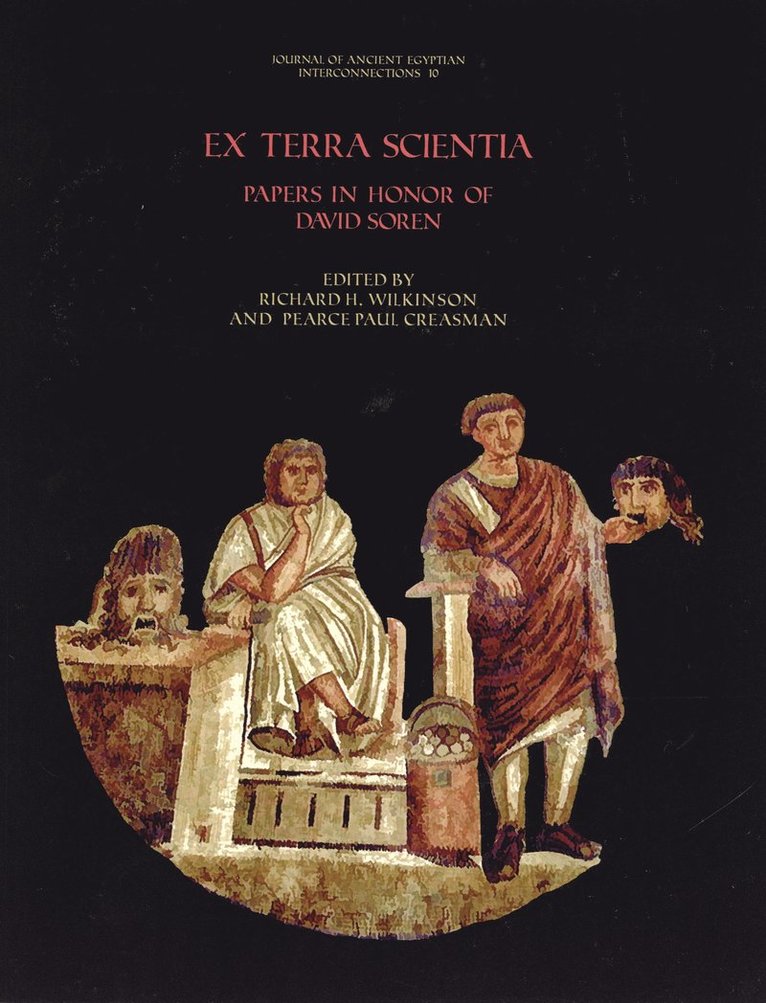 Richard H. Wilkinson, Pearce Paul Creasman - Ex Terra Scientia, Häftad
