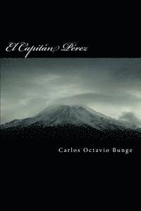 Carlos Octavio Bunge - El Capit, Häftad