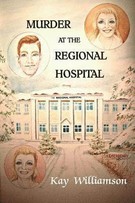 Murder At The Regional Hospital 1