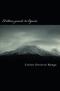 Carlos Octavio Bunge - El Último Grande de España, Häftad